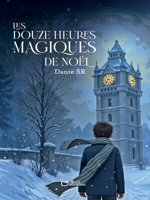 cover image of Les douze heures magiques de Noël